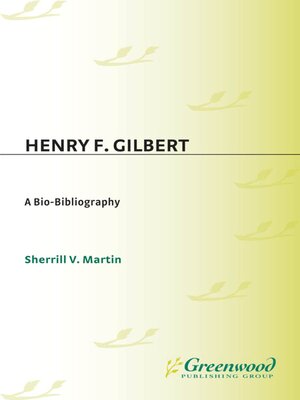 cover image of Henry F. Gilbert